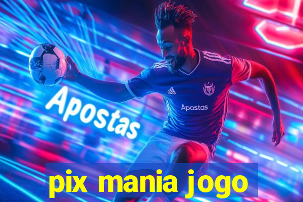 pix mania jogo